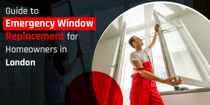 London Homeowners: Guide to Emergency Window Replacement